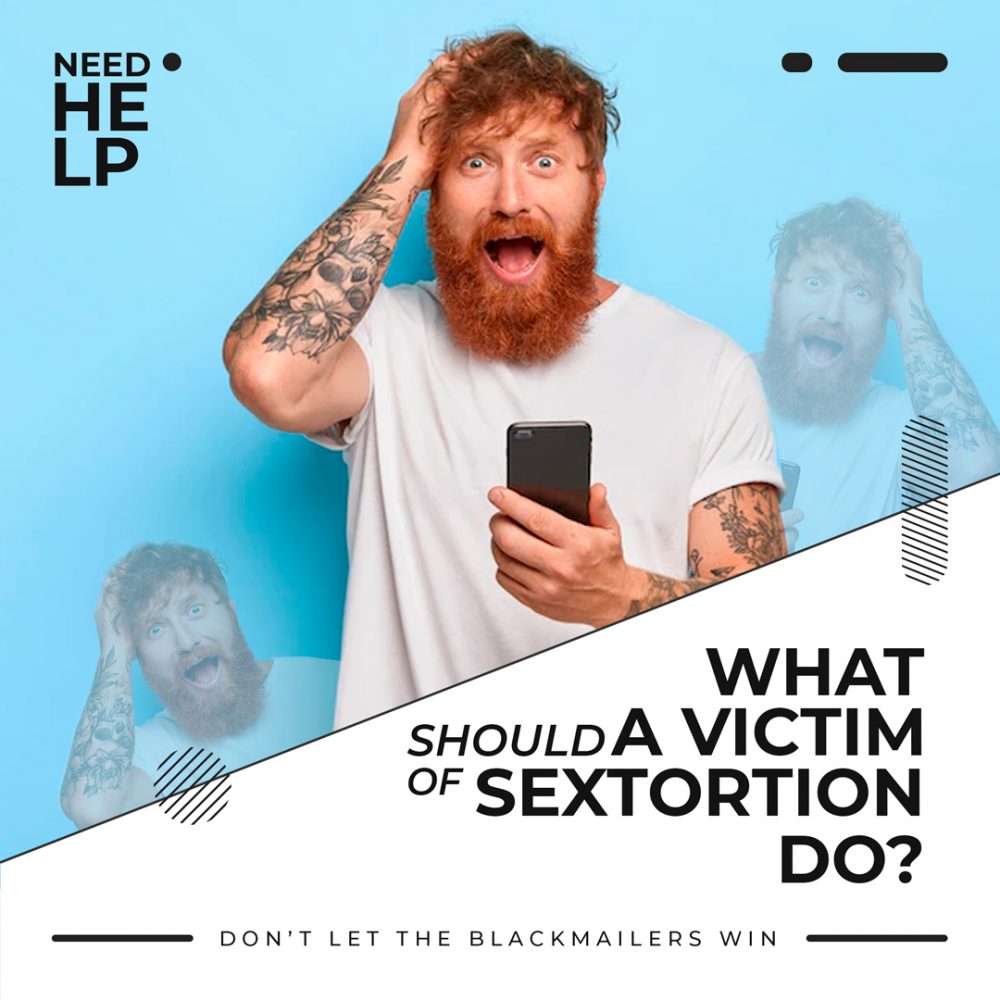 What Should a Victim of Sextortion Do