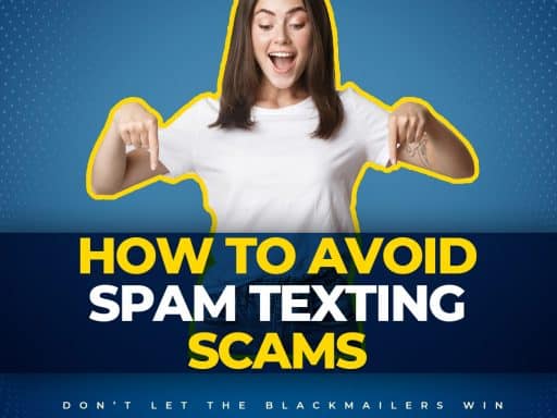 How to Avoid Spam Texting Scams