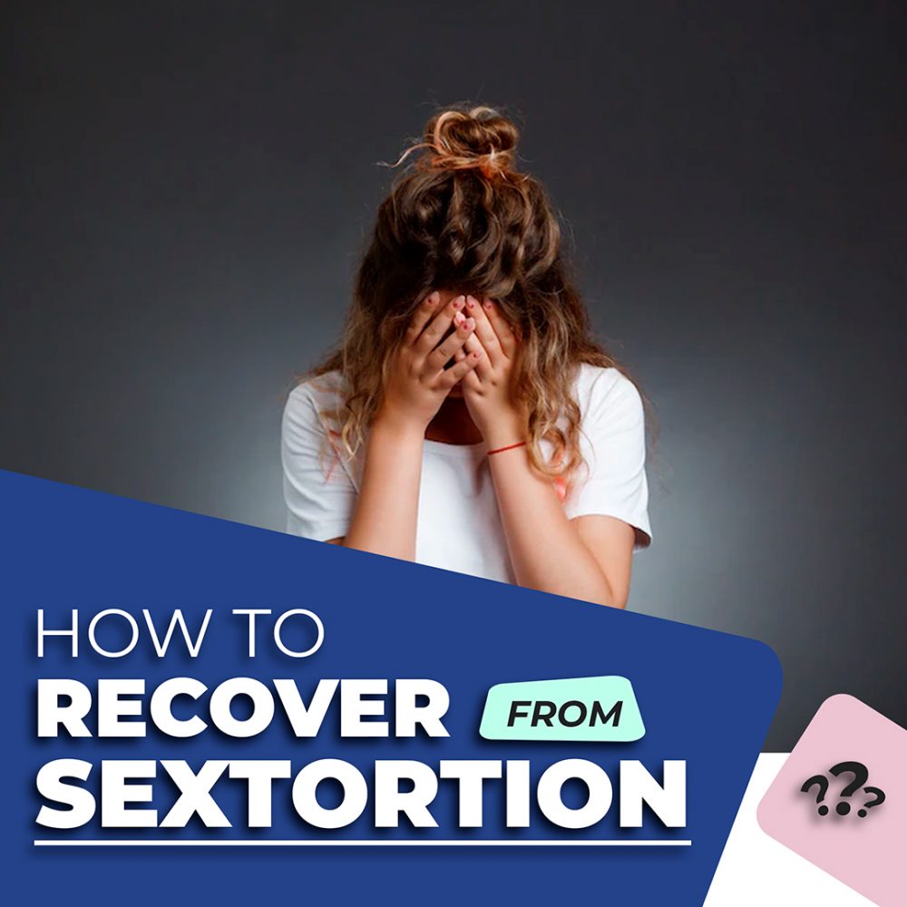 How to Recover from Sextortion