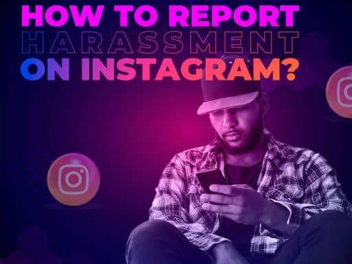 How to Report Harassment on Instagram