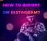 How to Report Harassment on Instagram