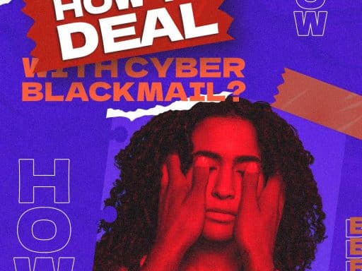 How to Deal with Cyber Blackmail