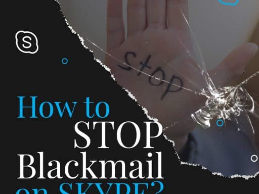 How to Stop Blackmail on Skype