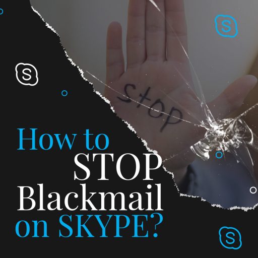 How to Stop Blackmail on Skype