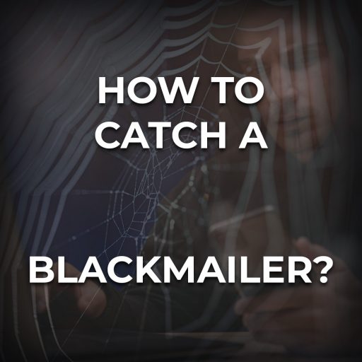 How to Catch a Blackmailer