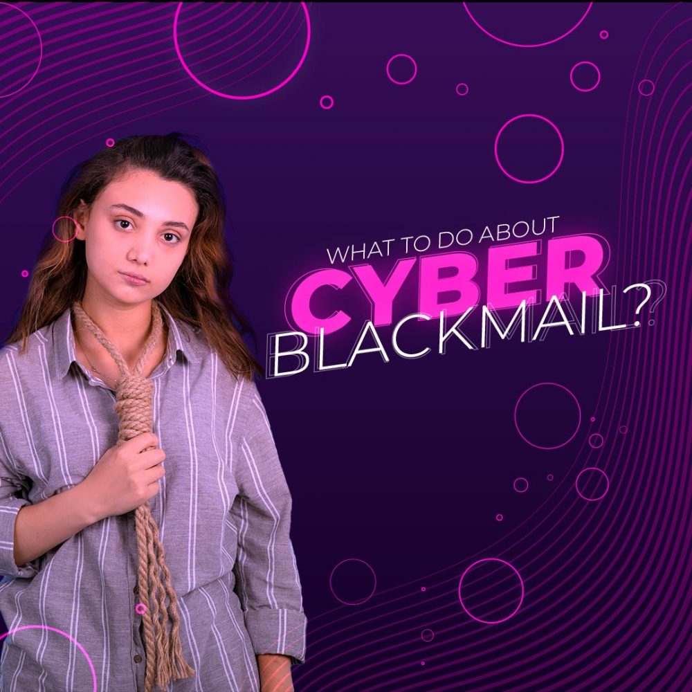 What To Do About Cyber Blackmail