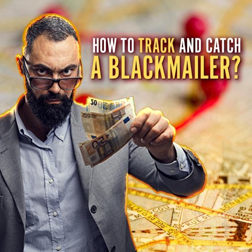 How to Track and Catch a Blackmailer