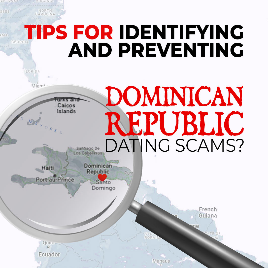 Dominican Republic Dating Scams