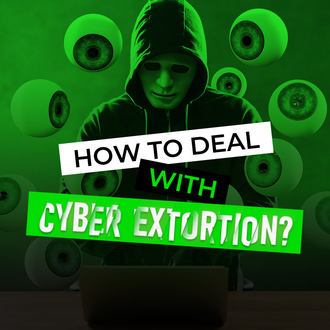 How To Deal With Cyber Extortion? - Digitalforensics.com