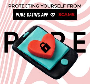 Protecting Yourself from Pure Dating App Scams