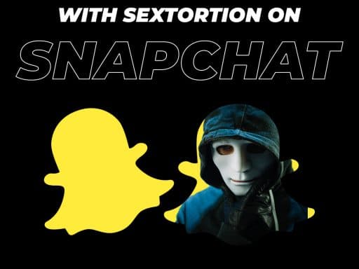 How to Deal With Sextortion On Snapchat