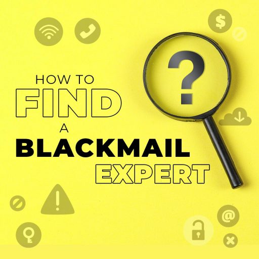 How to Find a Blackmail Expert