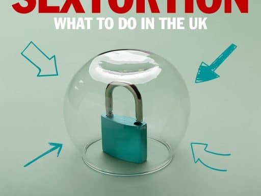 Sextortion What to Do in the UK