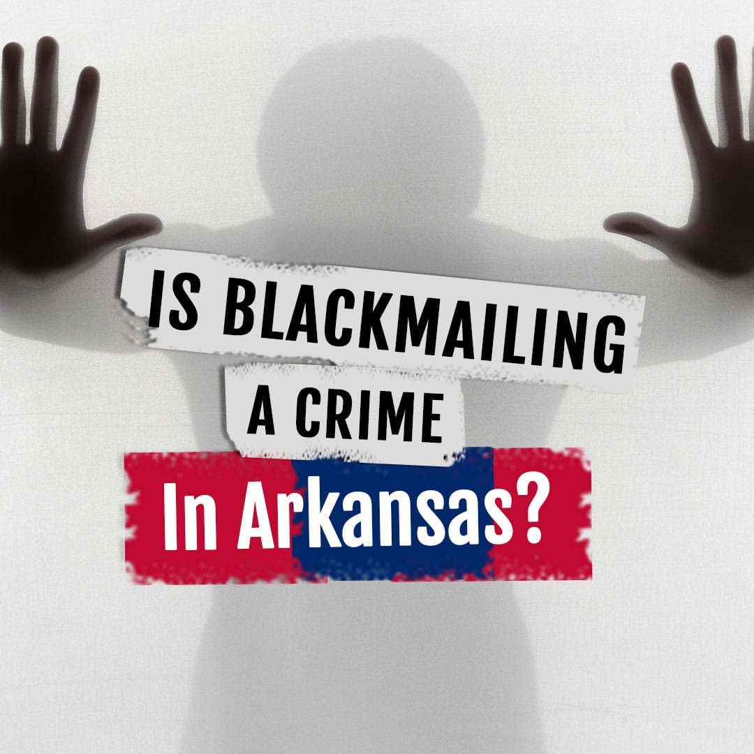 Is Blackmail A Crime In Arkansas Digital Forensics Computer Forensics Blog