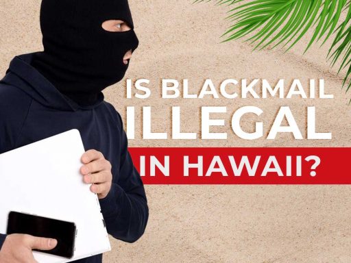 Is blackmail illegal in Hawaii