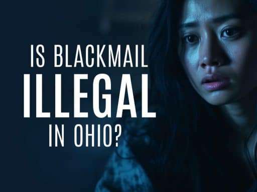 Is Blackmail Illegal in Ohio