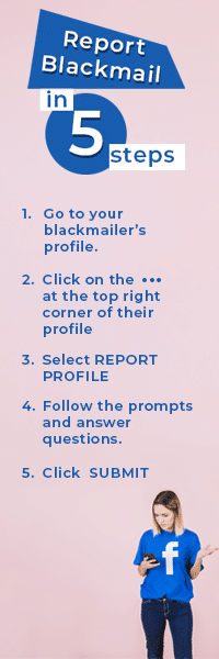 An image showing the five steps for users of Facebook to report instances of blackmail on the application. 