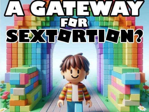 An image of a roblox avatar innocently walking through the applicatino with the text asking if Roblox is a gateway for sextortion?