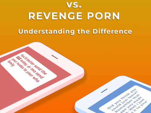 An illustration showing the key differences between Sextortion and Revenge Porn