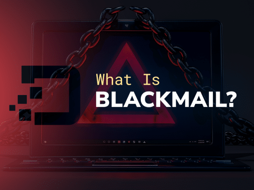 A laptop screen displays the question "What Is BLACKMAIL?" in bold white letters against a dark background featuring a stylized red triangle. Heavy chains appear to bind the laptop screen, suggesting entrapment and coercion.
