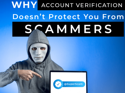 An image showing a scammer that was able to get a blue check on a fake social account.