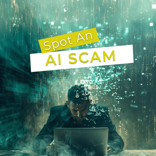 Graphic with the text 'Spot An AI SCAM " indicating a warning about artificial intelligence scams.