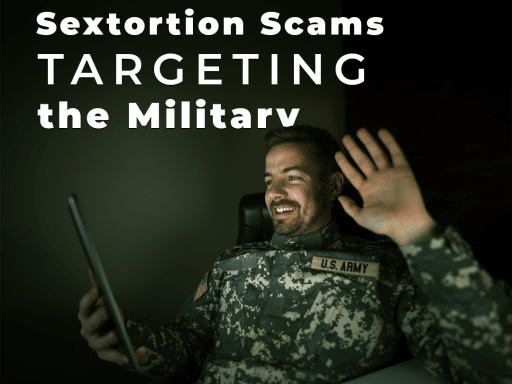 Image with text 'Sextortion Scams TARGETING the Military U.S. ARMY DIGITAL FORENSICS CORP' showing the U.S. Army logo.