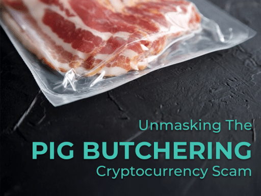 Close-up shot of raw bacon slices in a clear plastic package resting on a dark, textured surface. Overlay text reads "Unmasking The PIG BUTCHERING Cryptocurrency Scam