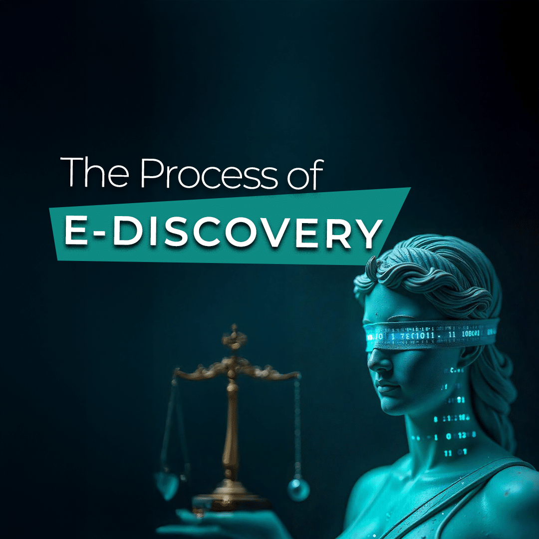 A stylized image representing the process of E-Discovery. The foreground features a partially visible, teal-toned statue of Lady Justice with a digital binary code pattern overlaid on her blindfold and upper body. She holds a traditional golden scale in her outstretched hand. Above her and slightly to the left is a teal banner with the white text "The Process of" on top and "E-DISCOVERY" in a larger, bolder font below. The background is a dark teal.