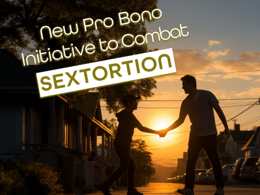 An image of a man offering a helping hand to a younger person the text reading "New Pro Bono Initiative to Combat Sextortion"