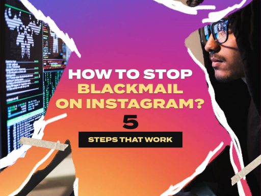 How to Stop Blackmail on Instagram