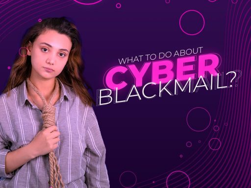 What To Do About Cyber Blackmail