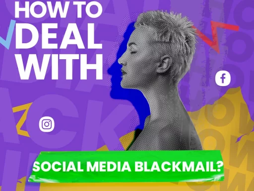 How to Deal with Social Media Blackmail