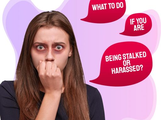 What to Do if You are Being Stalked or Harassed